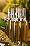 Vinos Roussanne (Wines of the World: France)
