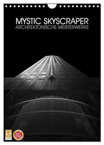 Mystic Skyscraper – Architektonische Meisterwerke (Wandkalender 2026 DIN A4 hoch), CALVENDO Monatskalender: Verschiedene Hochhäuser die durch die Art der Bearbeitung mystisch wirken (CALVENDO Orte)
