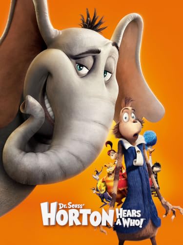 Dr. Seuss' Horton Hears a Who!