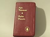 The New Testament of Our Lord and Saviour Jesus Christ with Psalms and Proverbs
