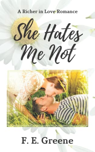 She Hates Me Not: A Richer in Love Romance