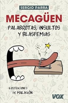 Paperback ¡Mecagüen! Palabrotas, insultos y blasfemias [Portuguese] Book