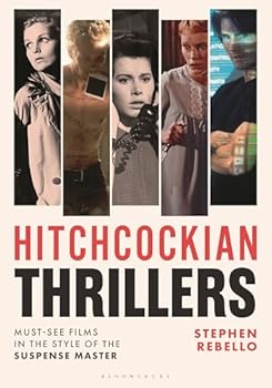 Hardcover Hitchcockian Thrillers: Must-See Films in the Style of the Suspense Master Book