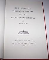The Princeton University Library in the 18th Century B000OWMBV0 Book Cover