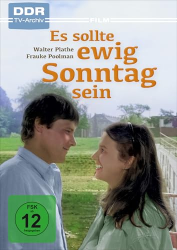 Es sollte ewig Sonntag sein (DDR TV-Archiv)