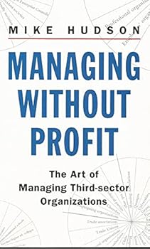 Paperback Managing Without Profit: The Art Of Managing Third Sector Organizations Book