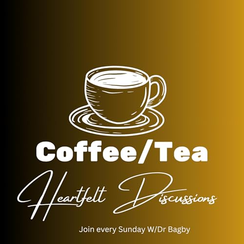 Coffee/Tea Heartfelt Discussions cover art