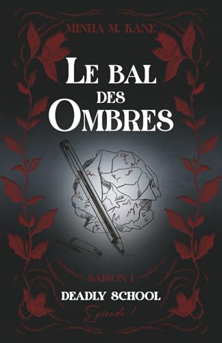 DEADLY SCHOOL: Saison 1 - Episode 1 : Le bal des Ombres