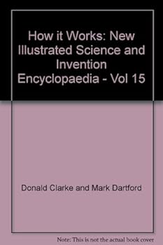 Hardcover The Illustrated Science and Invention Encyclopedia: How it Works, Vol. 15 Book