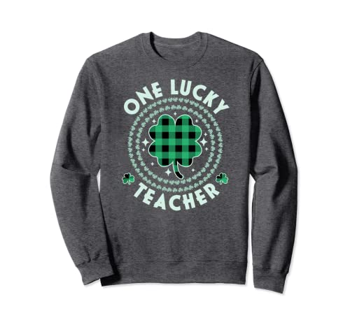 One Lucky Teacher - Trébol de cuadros verdes para el día de San Patricio Sudadera