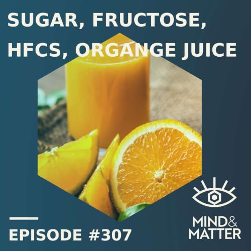 Effects of Dietary Sugars on Human Health | Kimber Stanhope | Episode 307