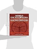 World Encyclopaedia of Racing Drivers - 3 Volume Set: The Definitive Reference to the Lives and Achievements of 2,500 International Racing Drivers