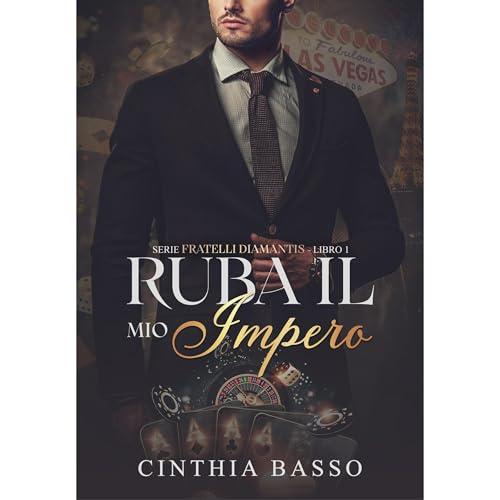 Ruba Il mio Impero Audiolibro Por Cinthia Basso arte de portada