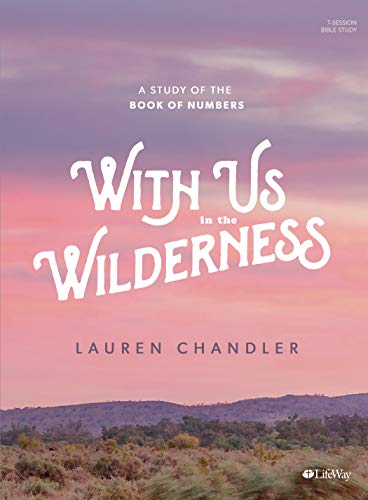 With Us In The Wilderness - Bible Study Book: A Study Of The Book Of Numbers #TOP15