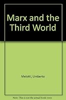 Marx and the Third World 0333189817 Book Cover
