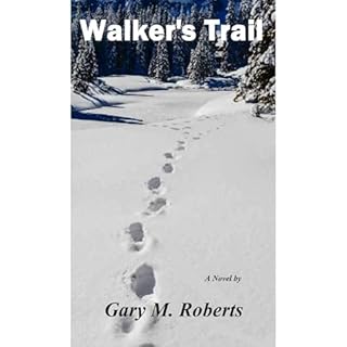 Walker's Trail Audiolibro Por Gary M. Roberts arte de portada
