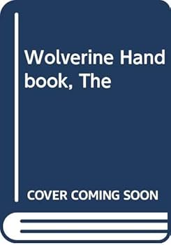 Hardcover Wolverine Handbook, The Book