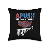 Apush Me Off A Cliff Funny AP US History Student Life Throw Pillow