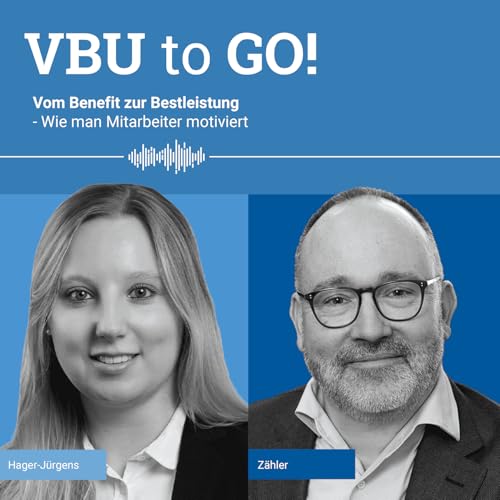 Vom Benefit zur Bestleistung - wie man Mitarbeiter motiviert