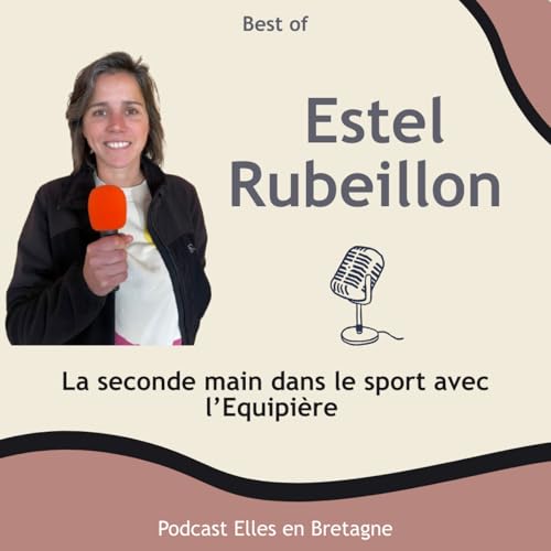 L'Equipi&egrave;re, la seconde main dans le sport avec Estel Rubeillon [Rediff]