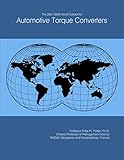 The 2021-2026 World Outlook for Automotive Torque Converters