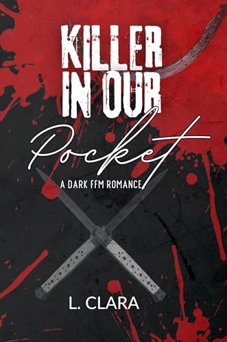 Killer in our Pocket: A Dark FFM Romance