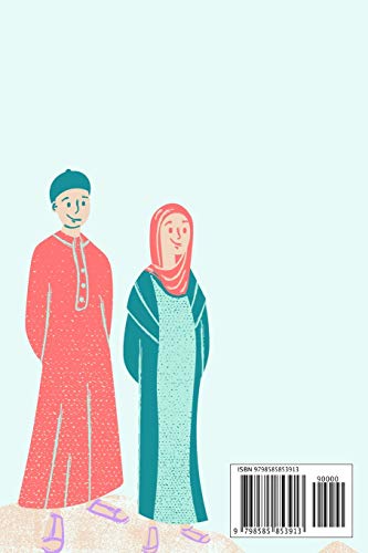 Ahmed's Bedtimes Stories From Islam: Islamic Story Book For Young Muslims, From The Quran, Hadith,