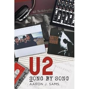 U2 - Song by Song: Song by Song
