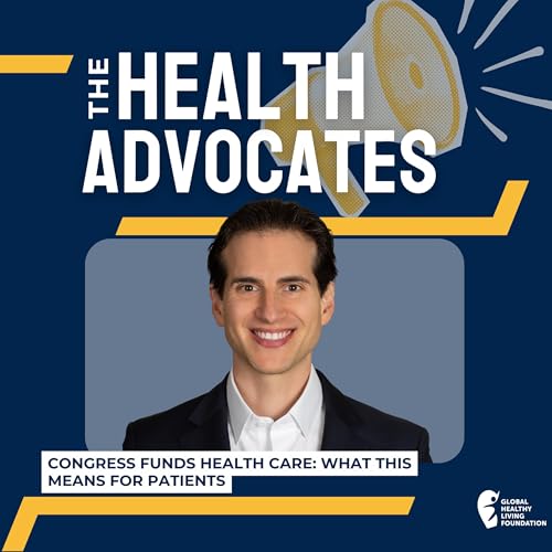 S9, Ep 5- Congress Funds Health Care: What This Means for Patients
