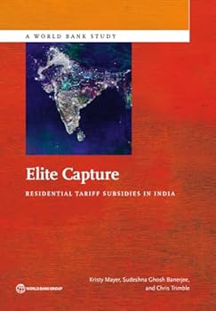 Paperback Elite Capture: Residential Tariff Subsidies in India Book