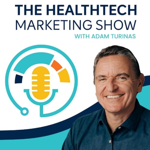 The Healthtech Marketing Show: Surviving and Thriving in 2026