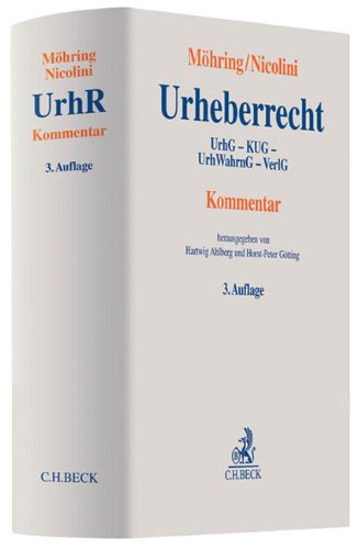 Urheberrecht - Kommentar: UrhG, KUG, UrhWahrnG, VerlG