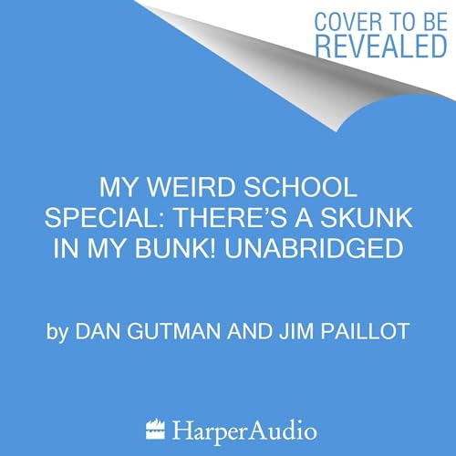 Amazon.com: There’s a Skunk in My Bunk!: My Weird School Special