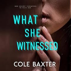 Couverture de What She Witnessed