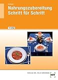 schlieper  Nahrungszubereitung Schritt für Schritt