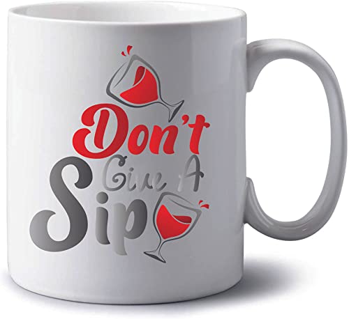 SKY DOT Don-t-give-a-sip Gift Ideas Printed Ceramic Tea/Coffee Mug