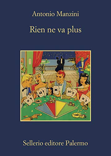 Rien ne va plus (Il vicequestore Rocco Schiavone