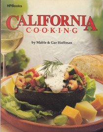 Paperback California Cooking by Mabel & Gar Hoffman (1987-01-01) Book