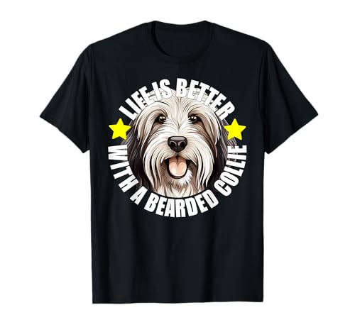 Life Is Better With a Bearded Collie Cute Puppy Dog Lover Men Women Girls Kids T-Shirt
