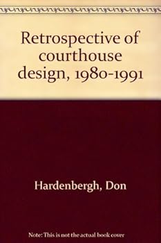 Paperback Retrospective of courthouse design, 1980-1991 Book