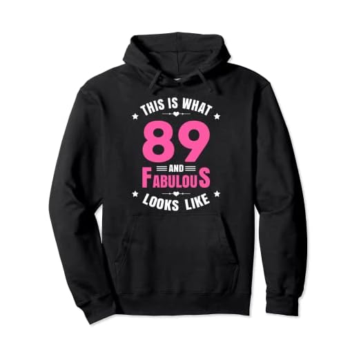 89 y fabuloso cumpleaños de 89 años feliz cumpleaños 89 Sudadera con Capucha