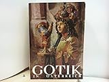 Gotik in Österreich - Ausstellung, veranstaltet von der Stadt Krems an der Donau