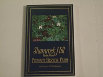 Shamrock Hill: Tales from Furnace Brook Farm