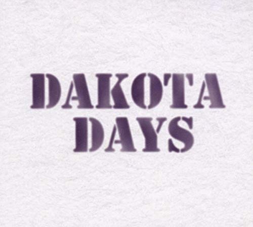 Dakota Days