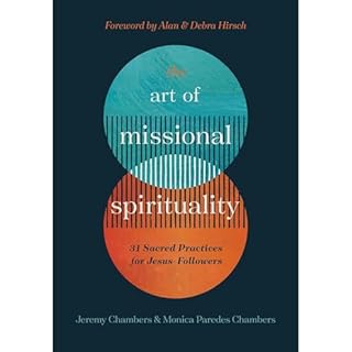 The Art of Missional Spirituality Audiolibro Por Jeremy Chambers and Monica Paredes Chambers arte de portada