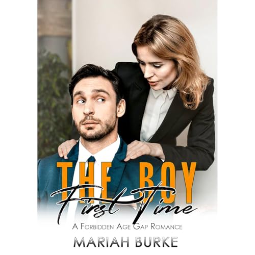 The Boy First Time Audiolibro Por Mariah Burke arte de portada