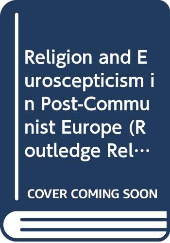 Religion and Euroscepticism in Post-Communist Europe