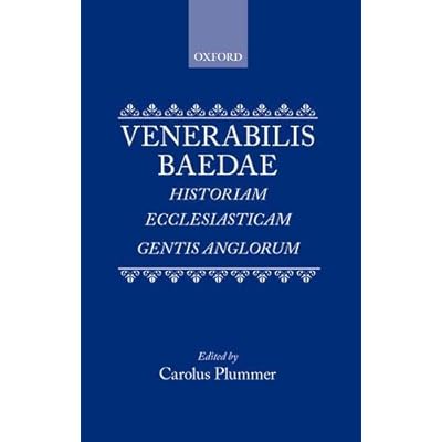 Historiam Ecclesiasticam, Gentis Anglorum, etc