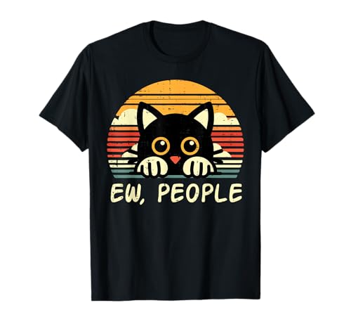 Black Cat Eww People Funny Introvert Meme Women Men Kids T-Shirt