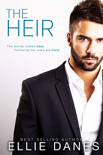 The Heir: An Alpha Billionaire Romance